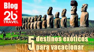 5 Destinos exóticos para vacacionar